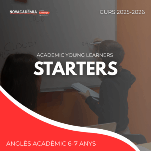 CAMBRIDGE ENGLISH. YOUNG LEARNERS. Curs 25 - 26. Starters DIMECRES 17.30h-19.00h