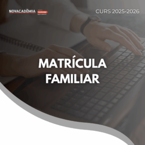 Matrícula Familiar Curs 2025-2026